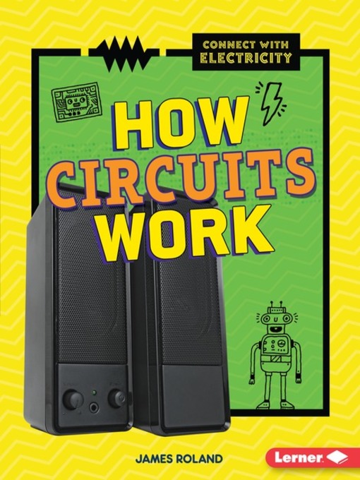 Title details for How Circuits Work by James Roland - Wait list
